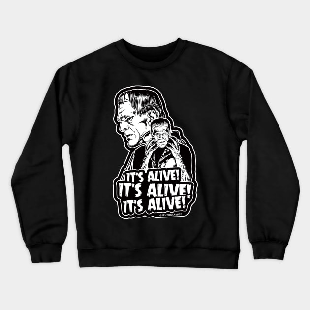 It's Alive!  It's Alive!  It's Alive! Crewneck Sweatshirt by pentoolarts